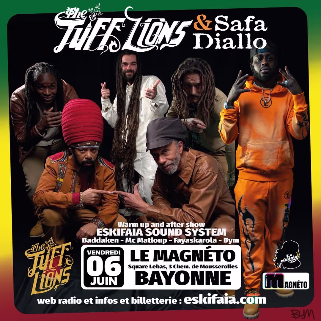 Concert Bayonne 6 juin 2025
The Tuff Lions - Safa Diallo